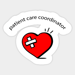 patient care coordinator Sticker